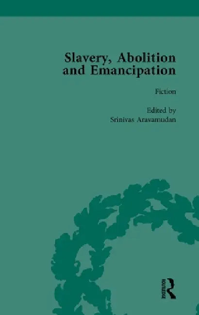 Slavery, Abolition and Emancipation by Peter J. Kitson