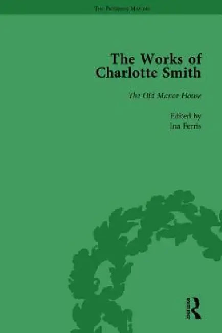 The Works of Charlotte Smith, Part II by Curran Stuart
