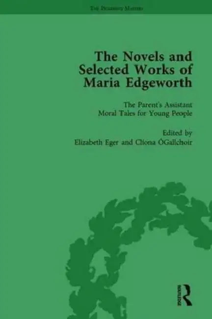 The Works of Maria Edgeworth, Part II by Marilyn Butler