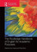 The Routledge Handbook of English for Academic Purposes by Ken Hyland