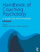 Handbook of Coaching Psychology: A Guide for Practitioners by Stephen Palmer