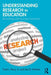Understanding Research in Education: Becoming a Discerning Consumer by Fred L. Perry Jr.