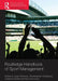 Routledge Handbook of Sport Management by Leigh Robinson