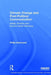 Climate Change and Post-Political Communication: Media, Emotion and Environmental Advocacy by Philip Hammond
