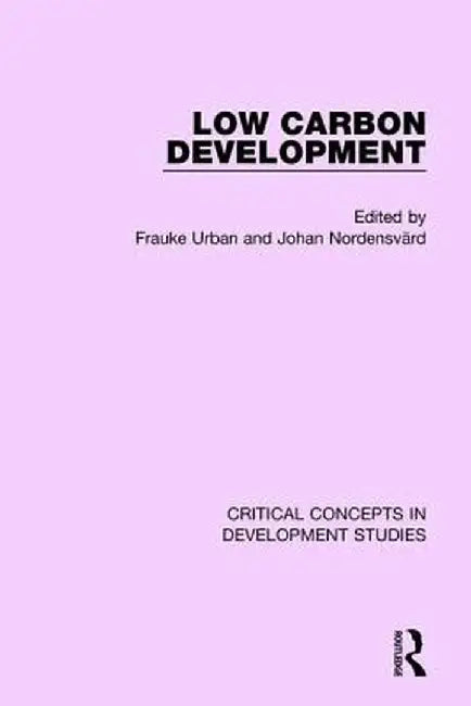 Low Carbon Development by Frauke Urban