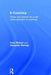 E-Coaching: Theory and Practice for a New Online Approach to Coaching by Anne Ribbers