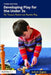 Developing Play for the Under 3s: The Treasure Basket and Heuristic Play by Anita M. Hughes