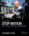 Stop Motion: Craft Skills for Model Animation by Susannah Shaw