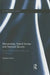Mercenaries, Hybrid Armies and National Security: Private Soldiers and the State in the 21st Century by Caroline Varin