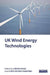 UK Wind Energy Technologies by Simon Hogg, Christopher Crabtree