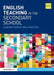 English Teaching in the Secondary School: Linking theory and practice by Mike Fleming