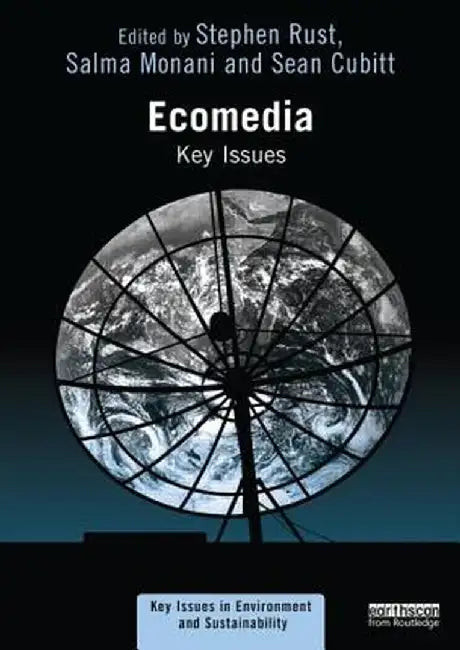 Ecomedia: Key Issues by Stephen Rust