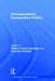 Conceptualising Comparative Politics by Anthony Petros Spanakos