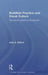 Buddhist Practice and Visual Culture: The Visual Rhetoric of Borobudur by Julie Gifford