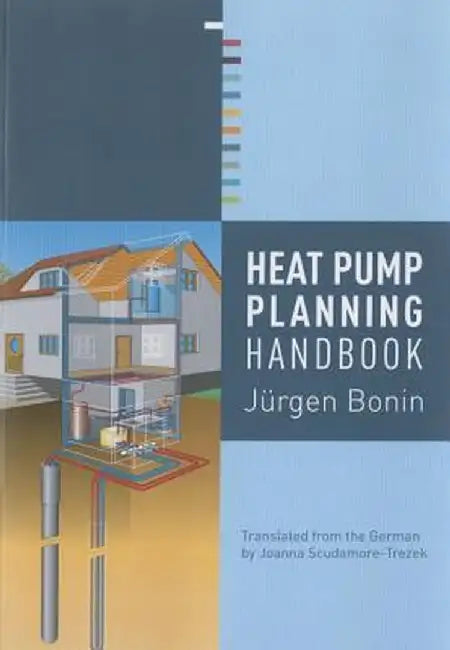 Heat Pump Planning Handbook by Jürgen Bonin