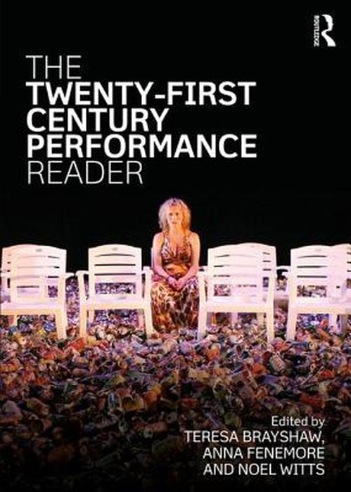 The Twenty-First Century Performance Reader by Brayshaw
