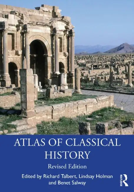 Atlas of Classical History by Talbert, Richard