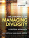 The Dynamics Of Managing Diversity: A critical approach by Gill Kirton, Anne-marie Greene