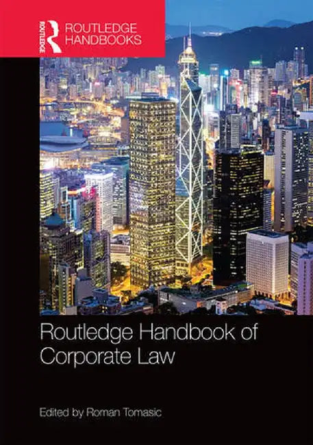 Routledge Handbook of Corporate Law by Roman Tomasic