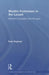 Muslim Fortresses in the Levant: Between Crusaders and Mongols by Kate Raphael