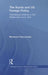 The Kurds and US Foreign Policy: International Relations in the Middle East since 1945 by Marianna Charountaki
