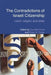 The Contradictions of Israeli Citizenship: Land, Religion and State by Guy Ben-Porat