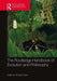 The Routledge Handbook of Evolution and Philosophy by Richard Joyce