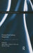 Twenty-First Century Seapower: Cooperation and Conflict at Sea by Peter Dutton