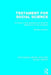Testament for Social Science (Rle Social Theory): An Essay in the Application of Scientific Method to Human Problems by Barbara Wootton