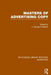 Masters of Advertising Copy (RLE Marketing) by J. George Frederick