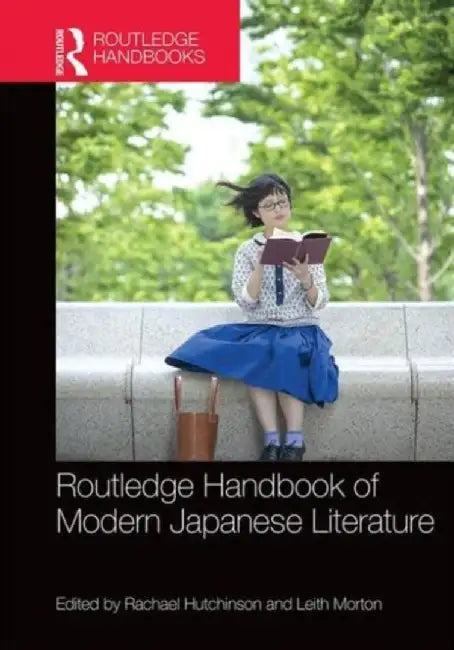 Routledge Handbook of Modern Japanese Literature by Rachael Hutchinson