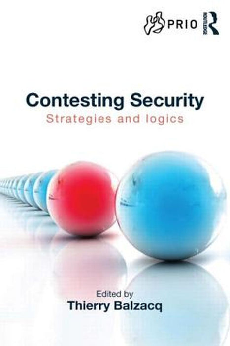 Contesting Security by Thierry Balzacq