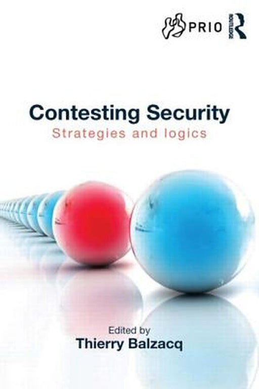 Contesting Security by Thierry Balzacq