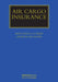 Air Cargo Insurance by Malcolm Clarke