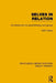 Selves in Relation: An Introduction to Psychotherapy and Groups by Keith Oatley