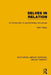 Selves in Relation (Rle: Group Therapy): An Introduction to Psychotherapy and Groups by Keith Oatley