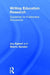 Writing Education Research: Guidelines for Publishable Scholarship by Joy Egbert