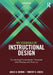The Essentials Of Instructional Design: Connecting Fundamental Principles with Process and Practice