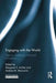Engaging with the World: Agency, Institutions, Historical Formations by Margaret S Archer