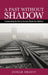 A Past Without Shadow: Constructing the Past in German Books for Children by Zohar Shavit