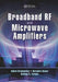 Broadband RF and Microwave Amplifiers by Andrei Grebennikov