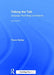 Talking the Talk: Language, Psychology and Science by Trevor A. Harley