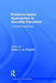 Evidence-Based Approaches to Sexuality Education: A Global Perspective by James J. Ponzetti Jr.