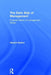 The Dark Side of Management: A Secret History of Management Knowledge by Gerard Hanlon