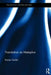 Translation as Metaphor by Rainer Guldin