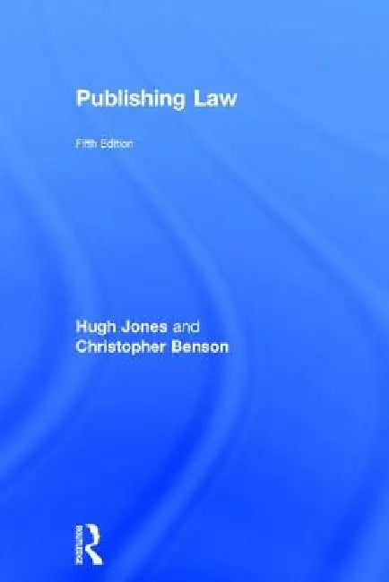 Publishing Law by Hugh Jones