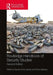 Routledge Handbook Of Security Studies by Thierry Balzacq, Thierry Balzacq