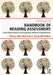 Handbook of Reading Assessment: A One-Stop Resource for Prospective and Practicing Educators by Sherry Mee Bell