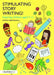 Stimulating Story Writing!: Inspiring Children Aged 7-11 by Simon Brownhill