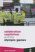 Celebration Capitalism and the Olympic Games by Jules Boykoff